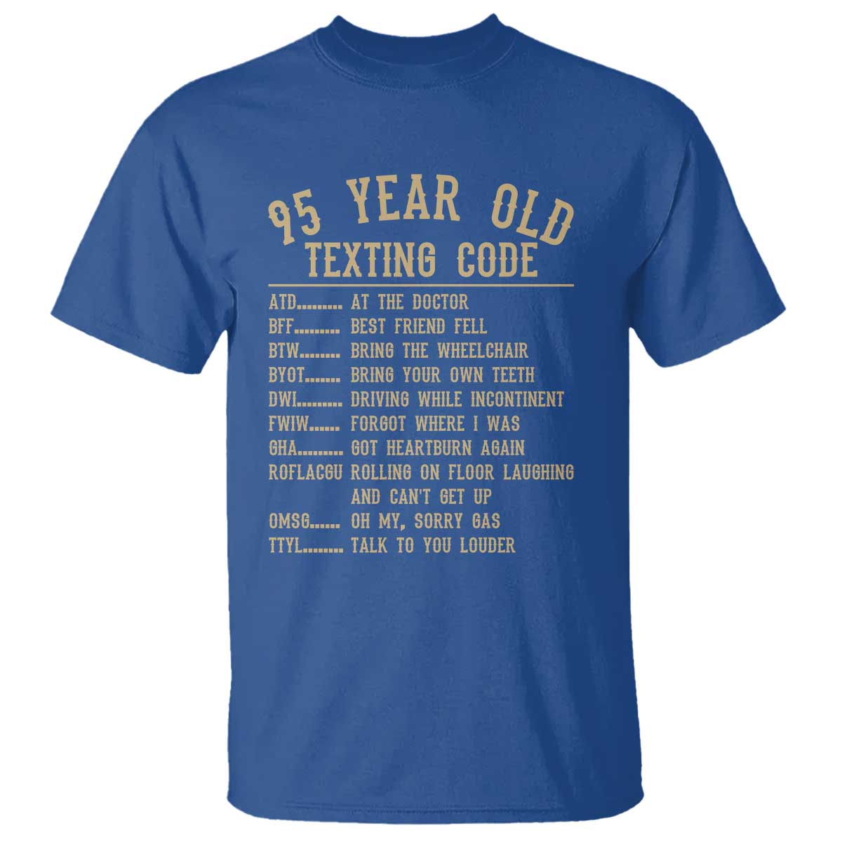 Funny 95 Year Old Texting Code T Shirt Senior Citizen 95th Birthday Gift