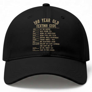 Funny 100 Year Old Texting Code Baseball Cap Senior Citizen 100th Birthday Gift