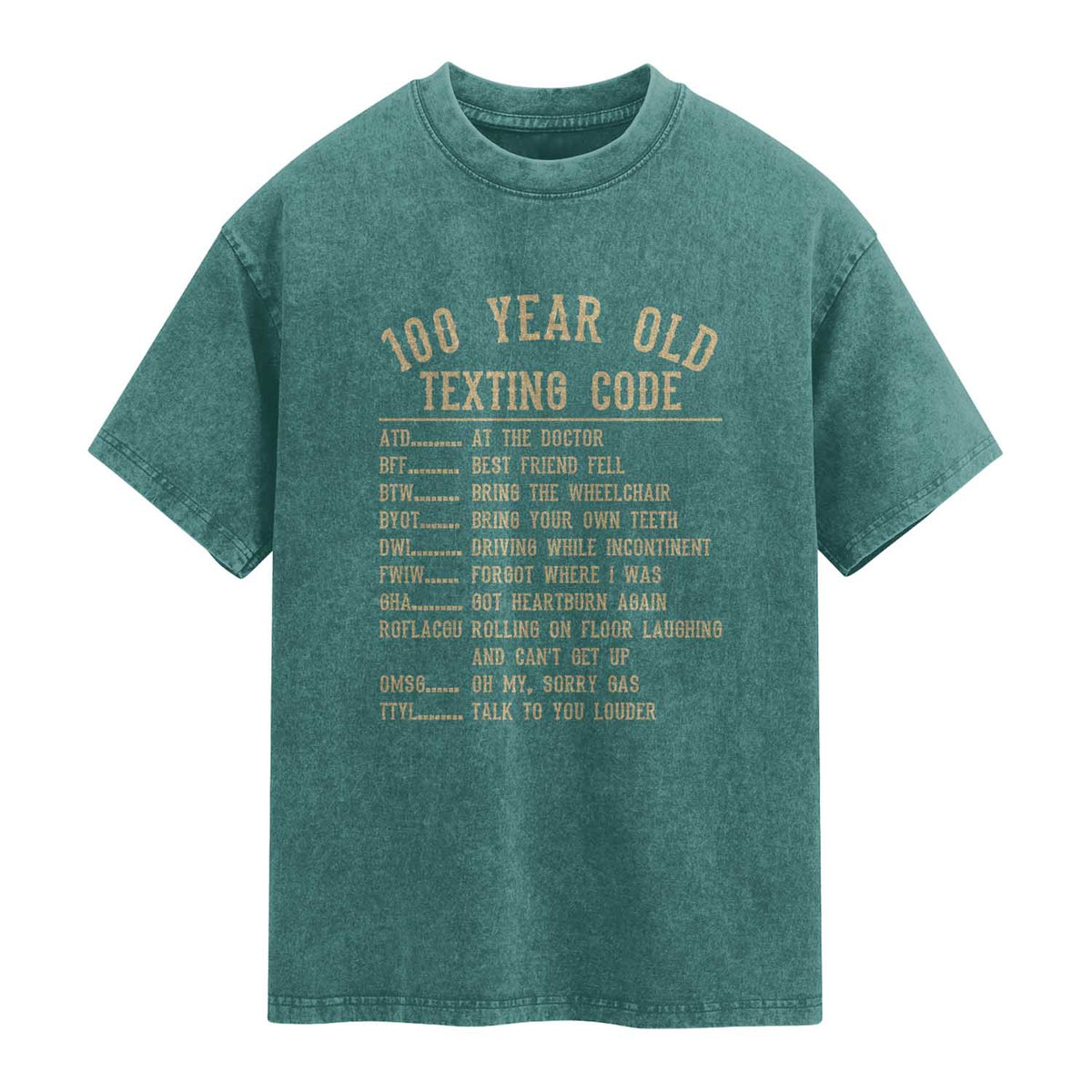 Funny 100 Year Old Texting Code Washed Cotton T-Shirt Senior Citizen 100th Birthday Gift