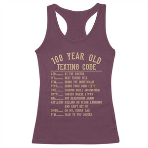 Funny 100 Year Old Texting Code Racerback Tank Top Senior Citizen 100th Birthday Gift