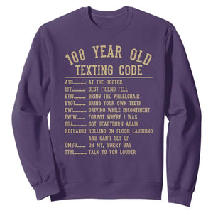 Funny 100 Year Old Texting Code Sweatshirt Senior Citizen 100th Birthday Gift