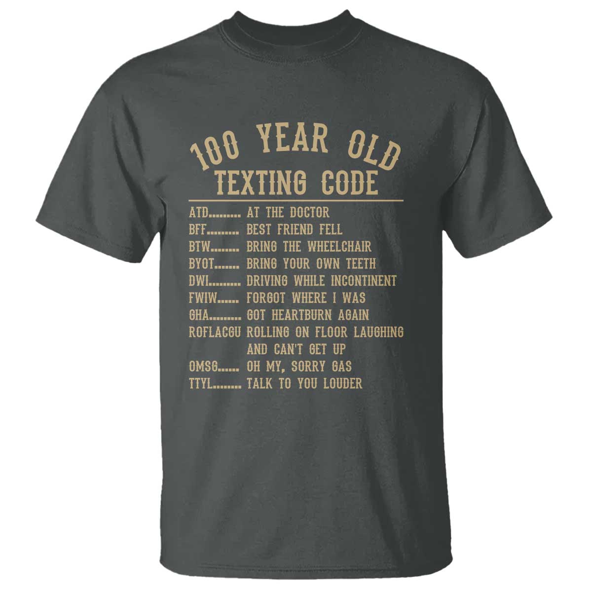 Funny 100 Year Old Texting Code T Shirt Senior Citizen 100th Birthday Gift