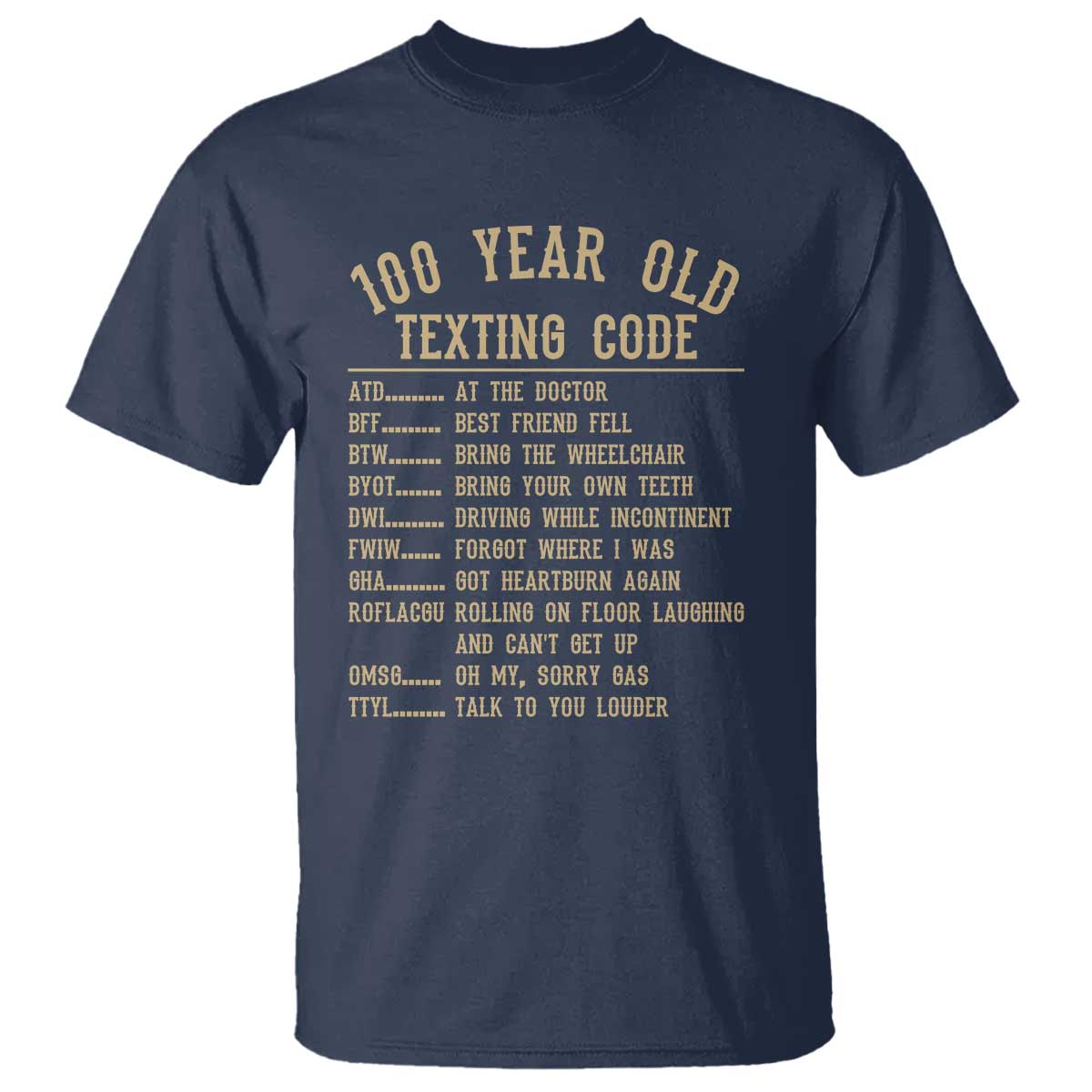 Funny 100 Year Old Texting Code T Shirt Senior Citizen 100th Birthday Gift