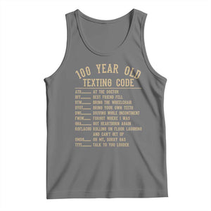 Funny 100 Year Old Texting Code Tank Top Senior Citizen 100th Birthday Gift
