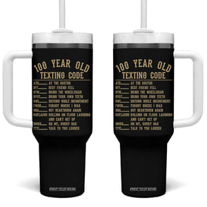 Funny 100 Year Old Texting Code Tumbler With Handle Senior Citizen 100th Birthday Gift