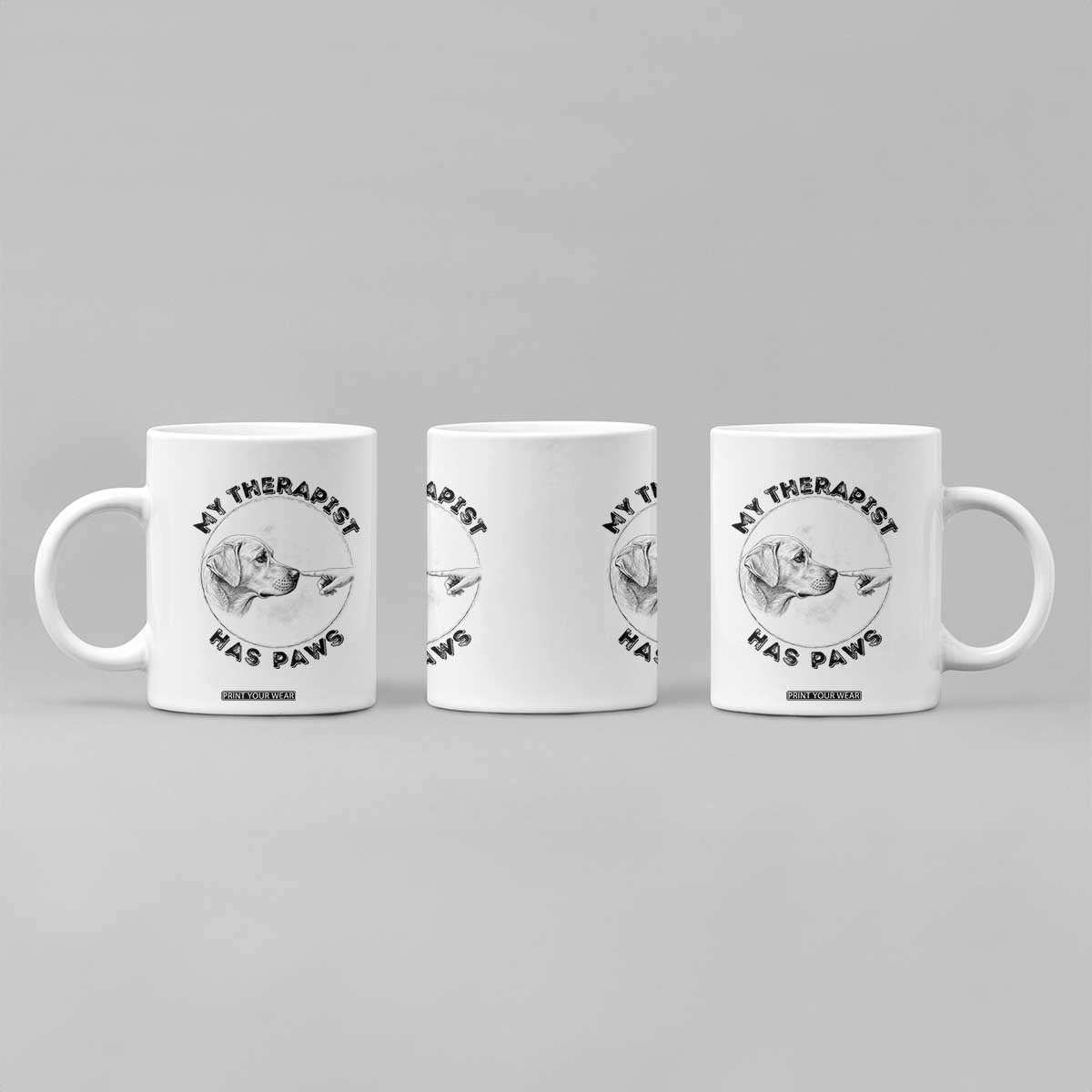 Funny Labrador Retriever Gift Coffee Mug My Therapist Has Paws TS12 Print Your Wear