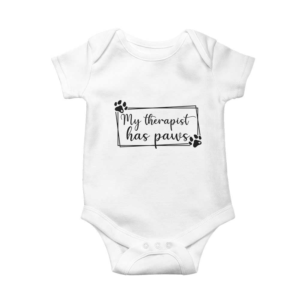 Funny Dog Lover Baby Onesie My Therapist Has Paws TS12 White Print Your Wear