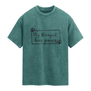 Funny Dog Lover Washed Cotton T-Shirt My Therapist Has Paws
