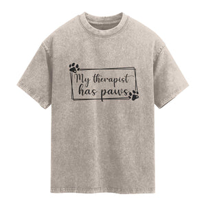 Funny Dog Lover Washed Cotton T-Shirt My Therapist Has Paws
