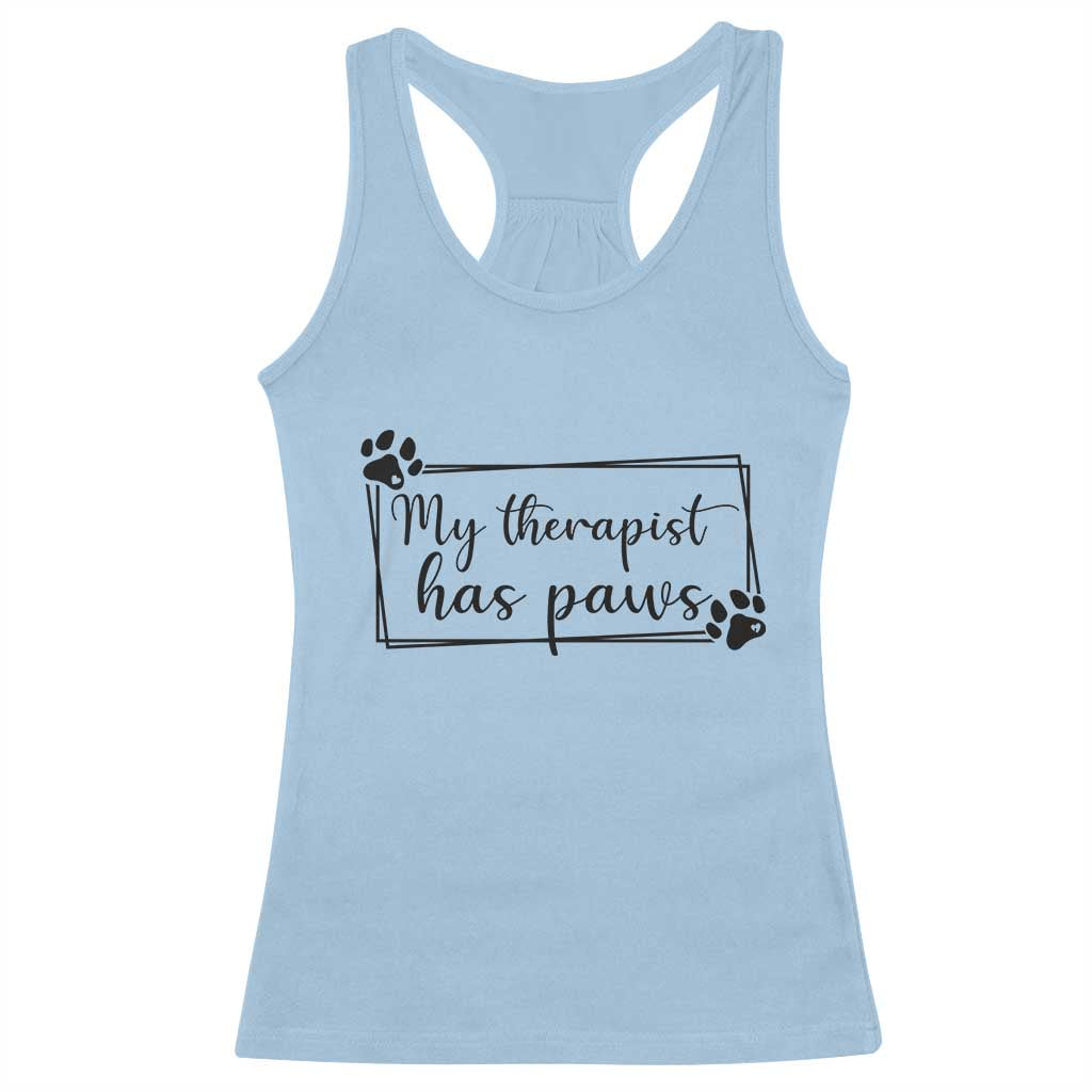 Funny Dog Lover Racerback Tank Top My Therapist Has Paws TS12 Light Blue Print Your Wear