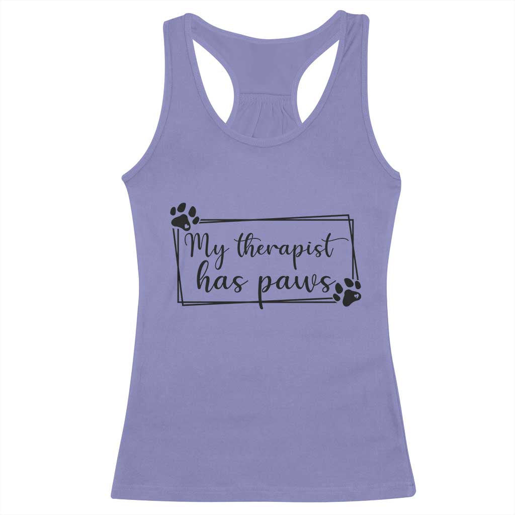 Funny Dog Lover Racerback Tank Top My Therapist Has Paws TS12 Violet Print Your Wear