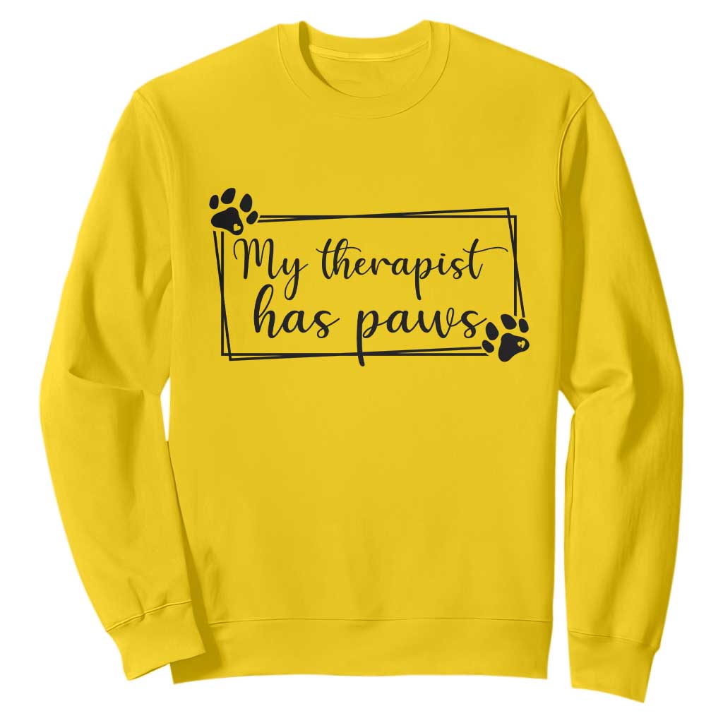 Funny Dog Lover Sweatshirt My Therapist Has Paws TS12 Daisy Print Your Wear