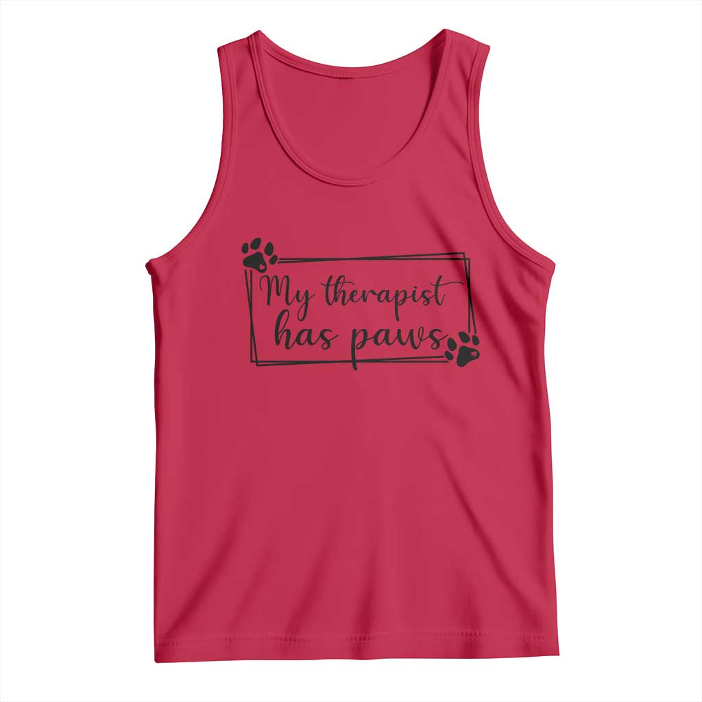 Funny Dog Lover Tank Top My Therapist Has Paws TS12 Red Print Your Wear