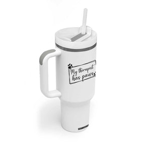 Funny Dog Lover Tumbler With Handle My Therapist Has Paws TS12 Print Your Wear