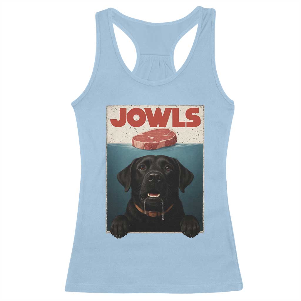 Black Labrador Retriever Racerback Tank Top Funny Jowls Horror Dog Poster TS12 Light Blue Print Your Wear