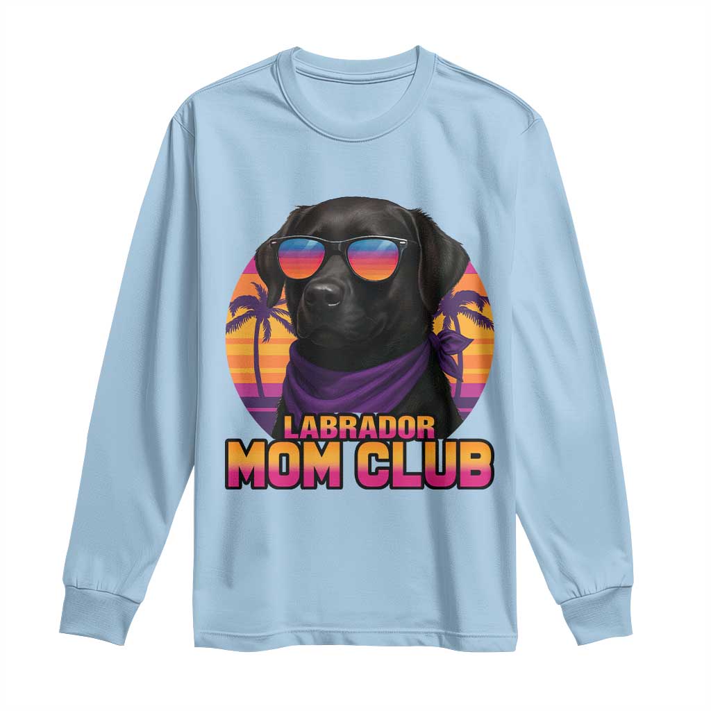 Funny Black Labrador Long Sleeve Shirt Dog Mom Retro Sunset Gift TS12 Light Blue Print Your Wear