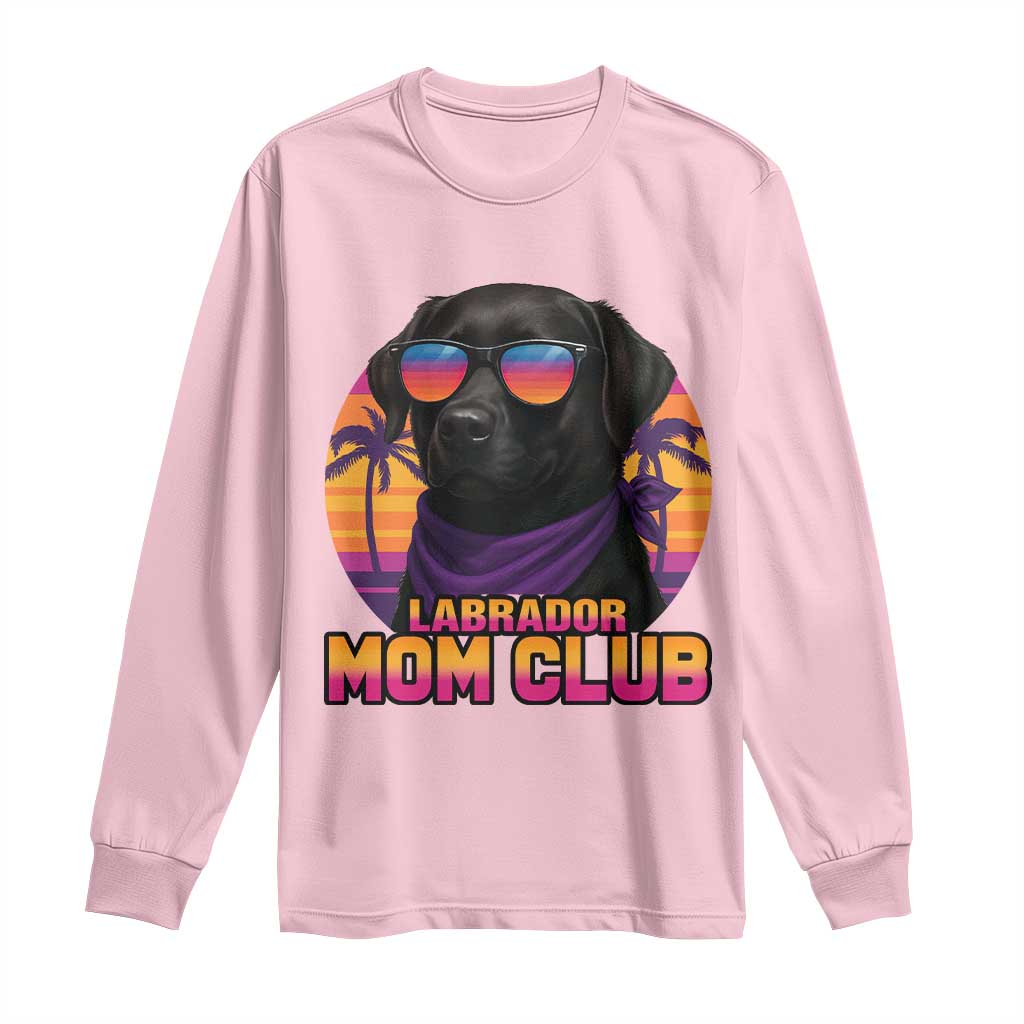 Funny Black Labrador Long Sleeve Shirt Dog Mom Retro Sunset Gift TS12 Light Pink Print Your Wear