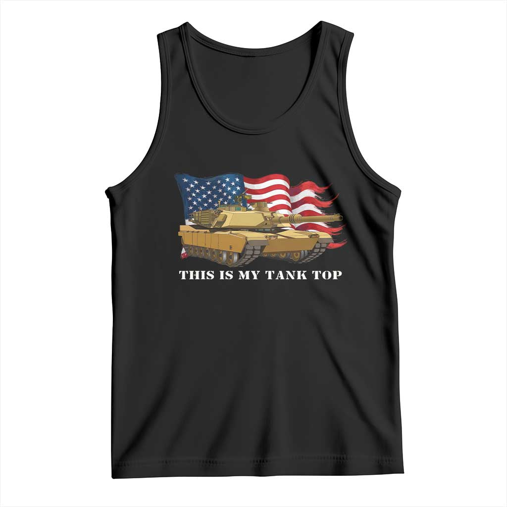 Funny Military Tank Tank Top This Is My Tank Top American Flag Army Joke