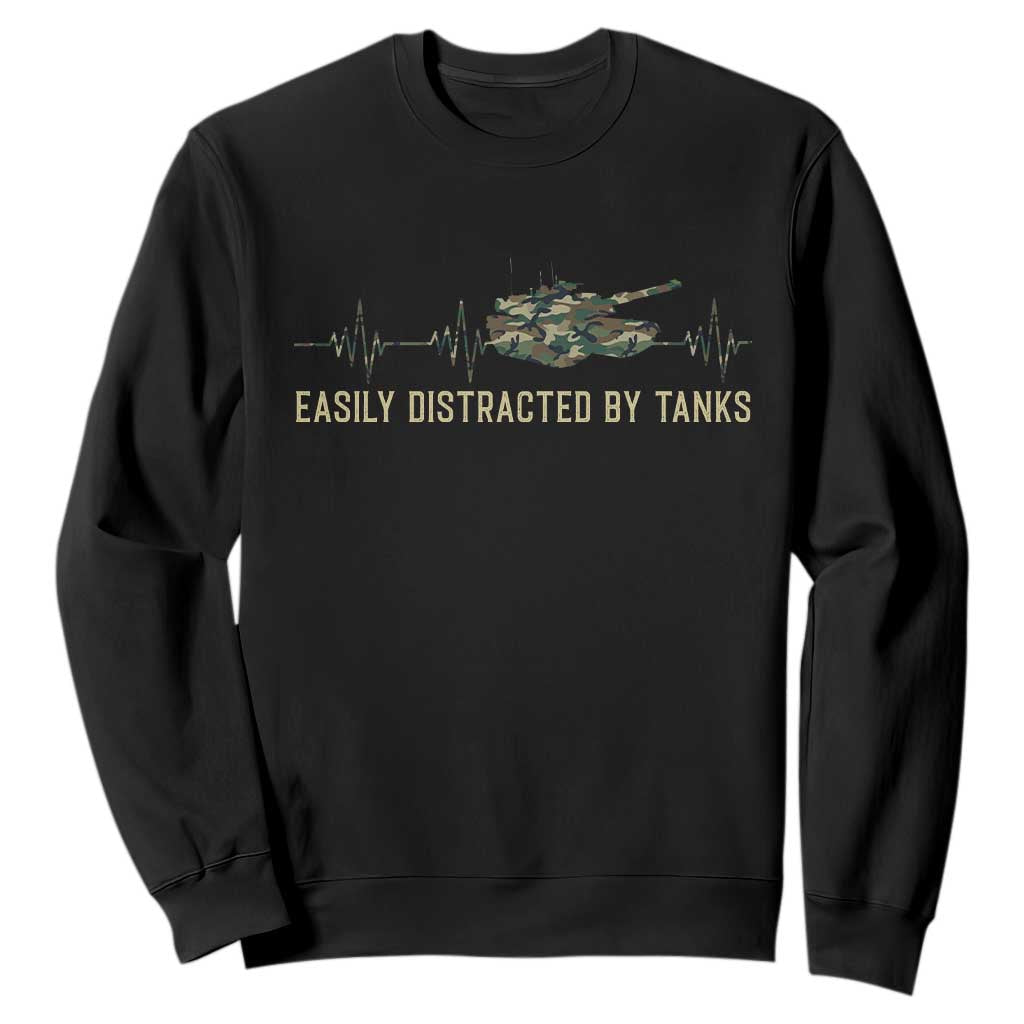 Military Tank Camo Heartbeat Sweatshirt Easily Distracted By Tanks Proud US Military