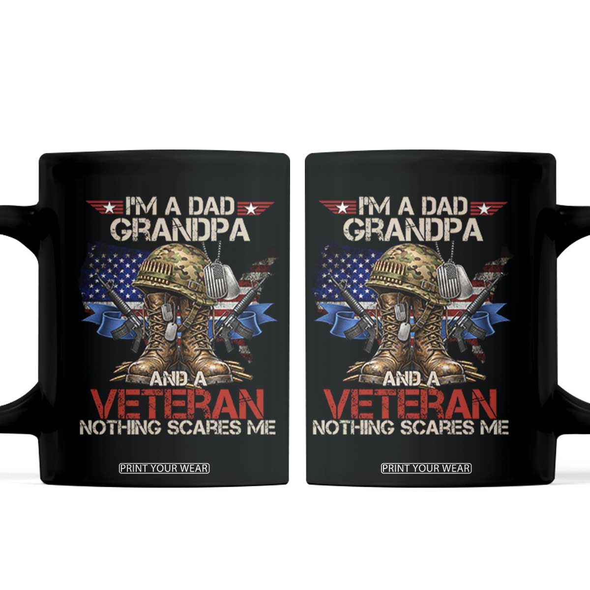 Patriotic Veteran Dad Grandpa Coffee Mug Nothing Scares Me US Flag