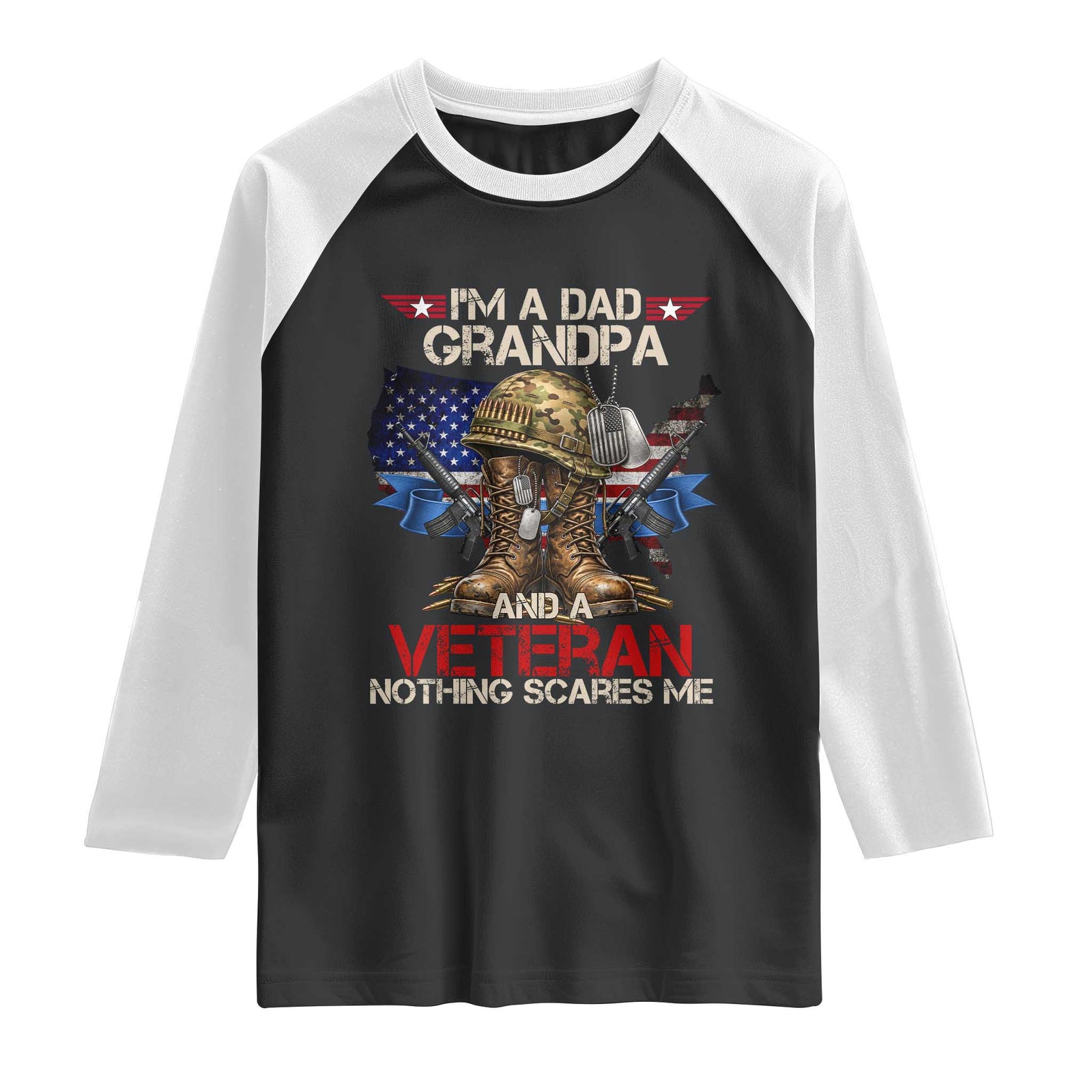 Patriotic Veteran Dad Grandpa Raglan Shirt Nothing Scares Me US Flag