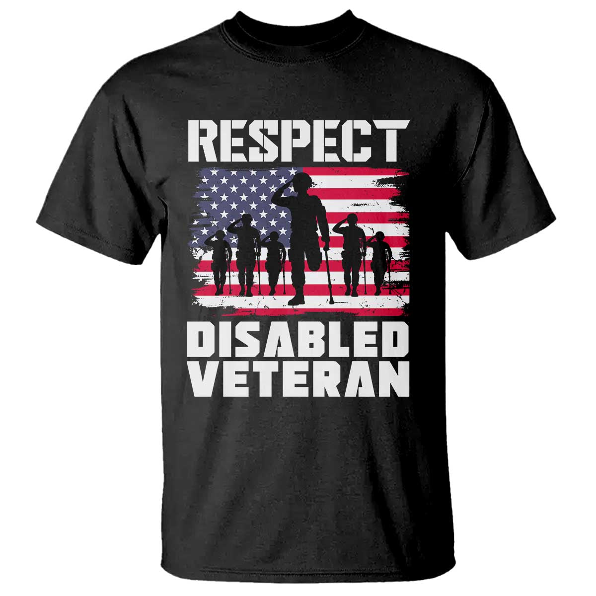 Respect Disabled Veteran T Shirt War Heroes Vintage American Flag