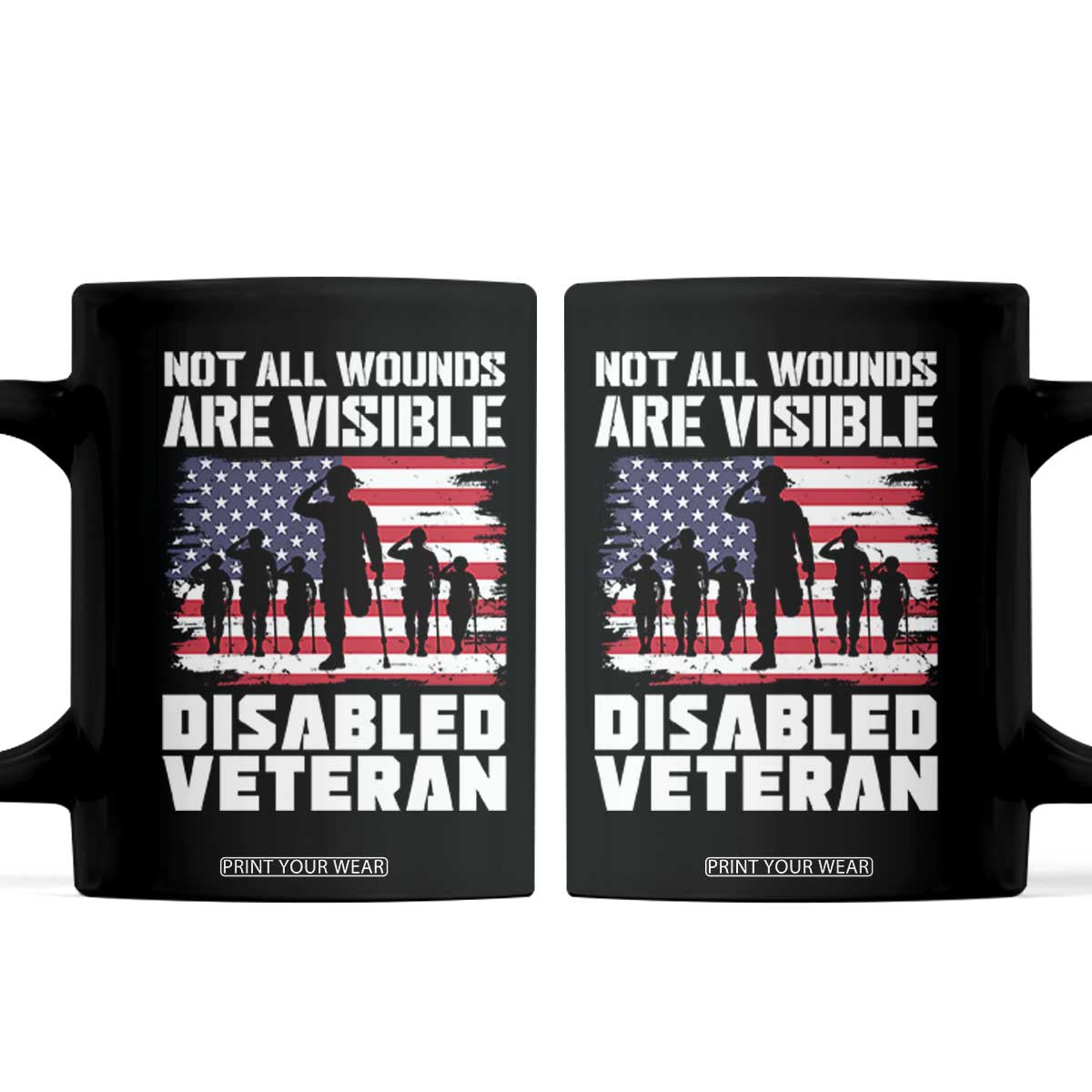 Respect Disabled Veteran Coffee Mug Not All Wounds Are Visible