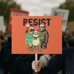 Funny Christmas Frogs Together Strong Protest Sign Portland Resist Meme Gift TS12 Horizontal 18" × 24" Orange Print Your Wear