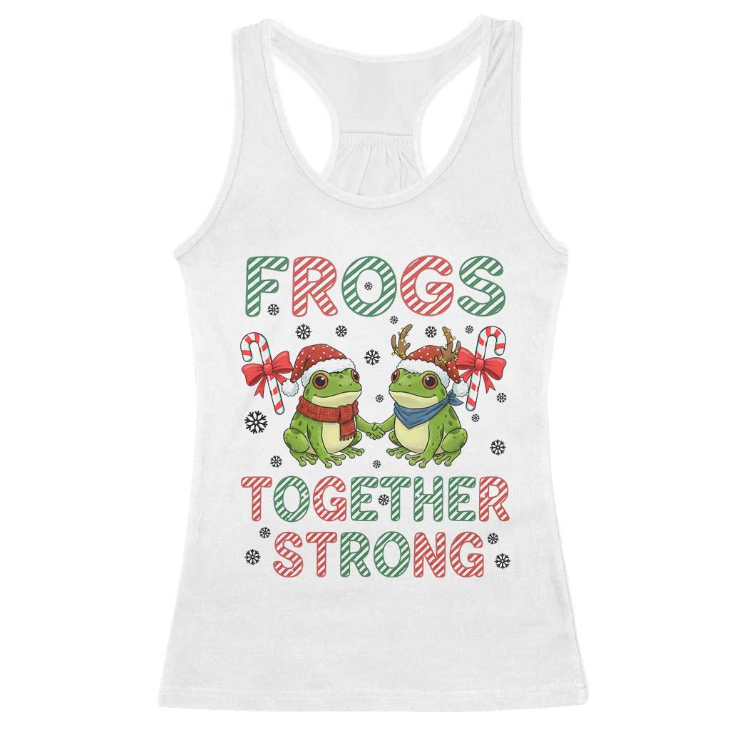 Frogs Together Strong Racerback Tank Top Funny Portland Christmas Resist Gift TS12 White Print Your Wear