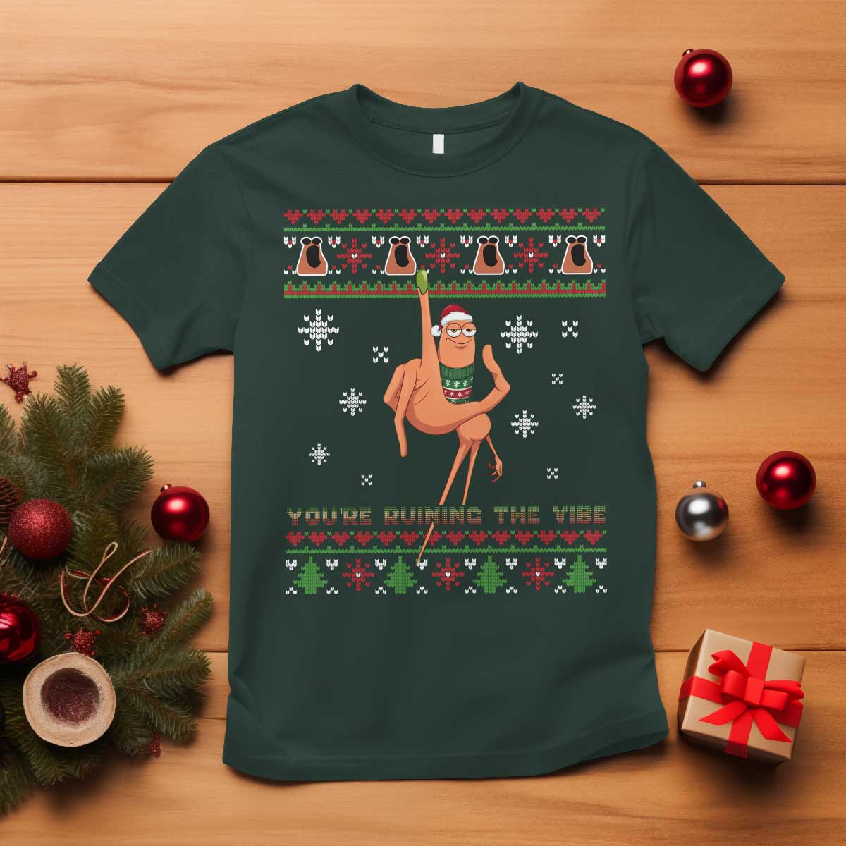 You Are Ruining The Vibe T Shirt Ugly Christmas Marcus The Worm Meme Gift TS12 Dark Forest Green Print Your Wear