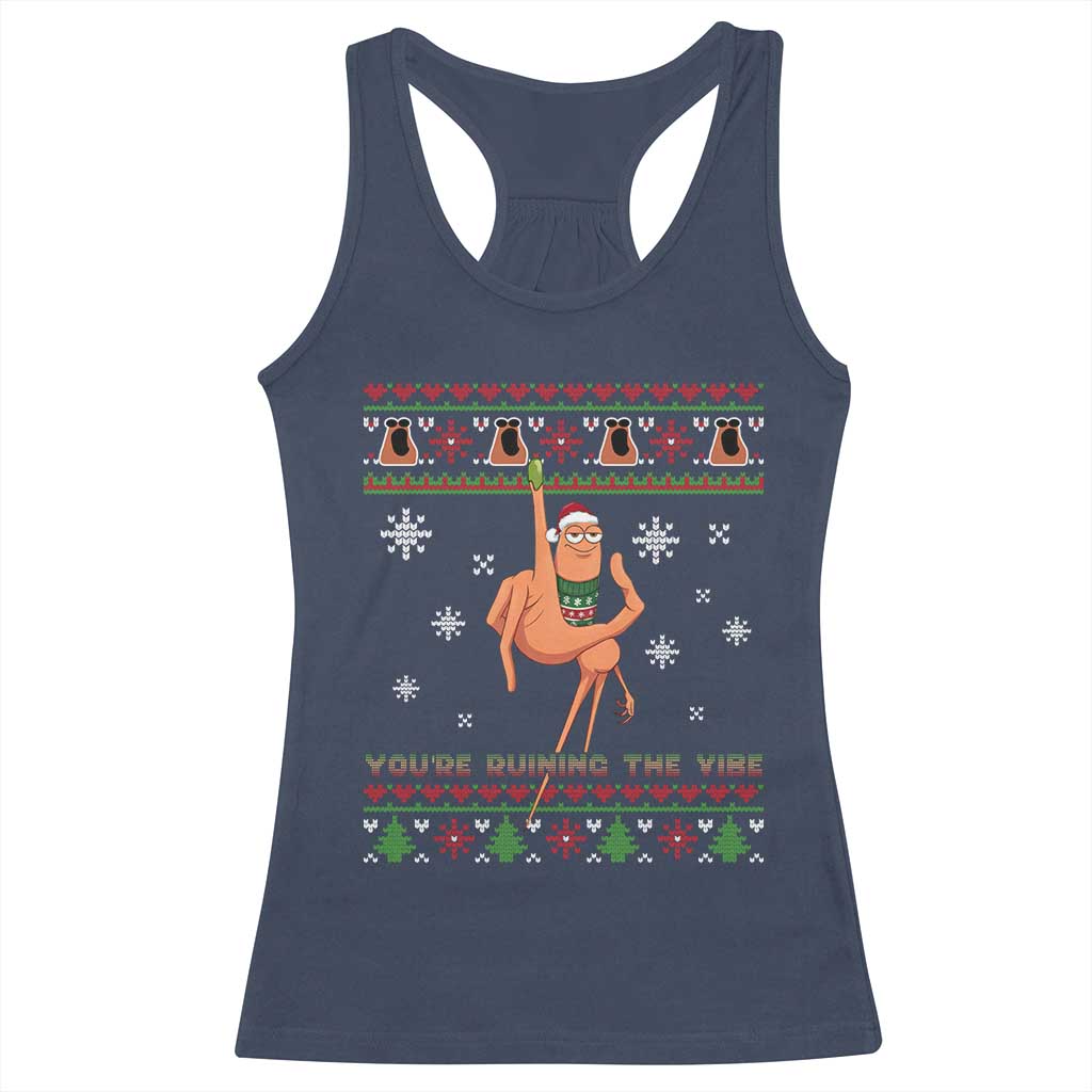 You Are Ruining The Vibe Racerback Tank Top Ugly Christmas Marcus The Worm Meme Gift TS12 Navy Print Your Wear