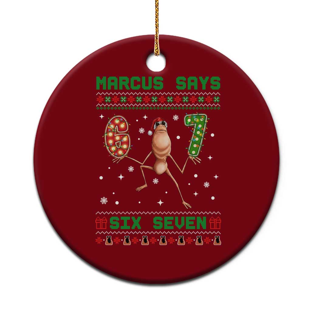 Marcus Says Six Seven Meme Christmas Ugly Sweater Ceramic Ornament Trendy Tiktok Gift TS12 1pc Red Print Your Wear