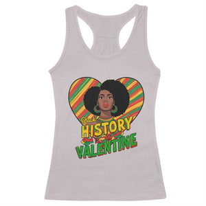 Black History Is My Valentine Racerback Tank Top Gift For Black Women TS12 Ice Gray Print Your Wear