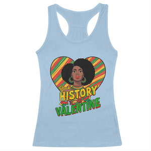 Black History Is My Valentine Racerback Tank Top Gift For Black Women TS12 Light Blue Print Your Wear