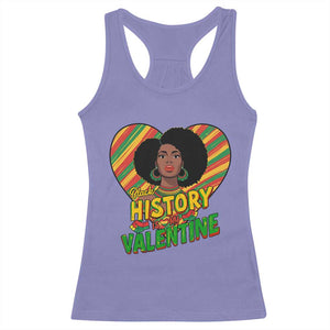 Black History Is My Valentine Racerback Tank Top Gift For Black Women TS12 Violet Print Your Wear