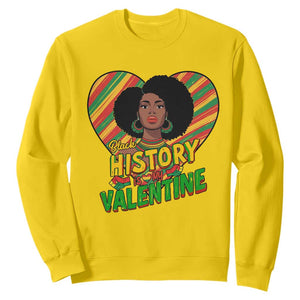 Black History Is My Valentine Sweatshirt Gift For Black Women TS12 Daisy Print Your Wear