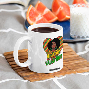 Black History Is My Valentine Coffee Mug Gift For Black Women TS12 Print Your Wear