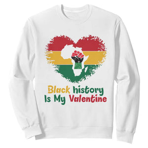African American Women Pride Sweatshirt Black History Is My Valentine TS12 White Print Your Wear