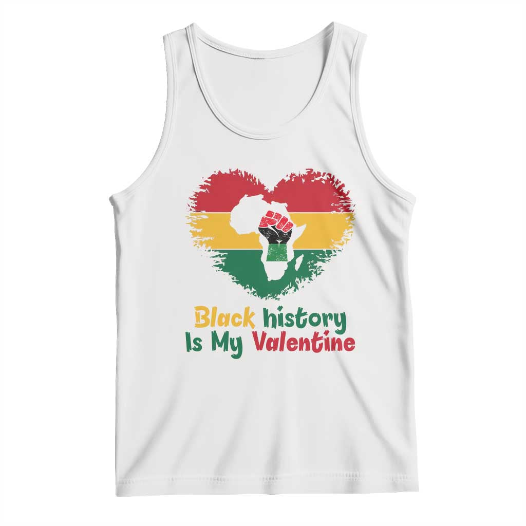 African American Women Pride Tank Top Black History Is My Valentine TS12 White Print Your Wear