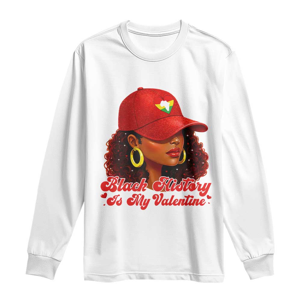 Black History Is My Valentine Long Sleeve Shirt Melanin Pride Valentines Day Gift TS12 White Print Your Wear