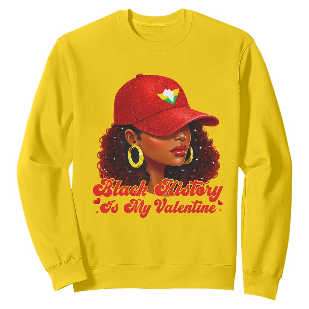 Black History Is My Valentine Sweatshirt Melanin Pride Valentines Day Gift TS12 Daisy Print Your Wear
