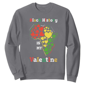 Melanin Queen Black History Month Sweatshirt Is My Valentine TS12 Charcoal Print Your Wear