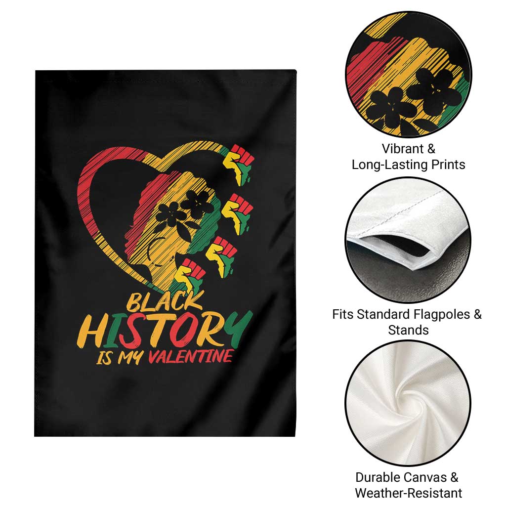 Black History Is My Valentine Garden Flag Gift For Melanin Queen TS12 Print Your Wear