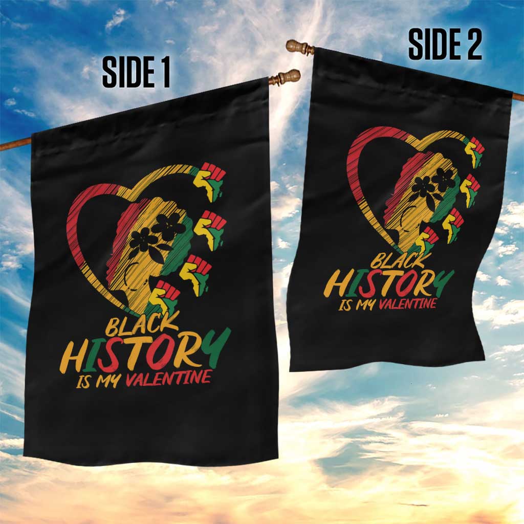 Black History Is My Valentine Garden Flag Gift For Melanin Queen TS12 Print Your Wear