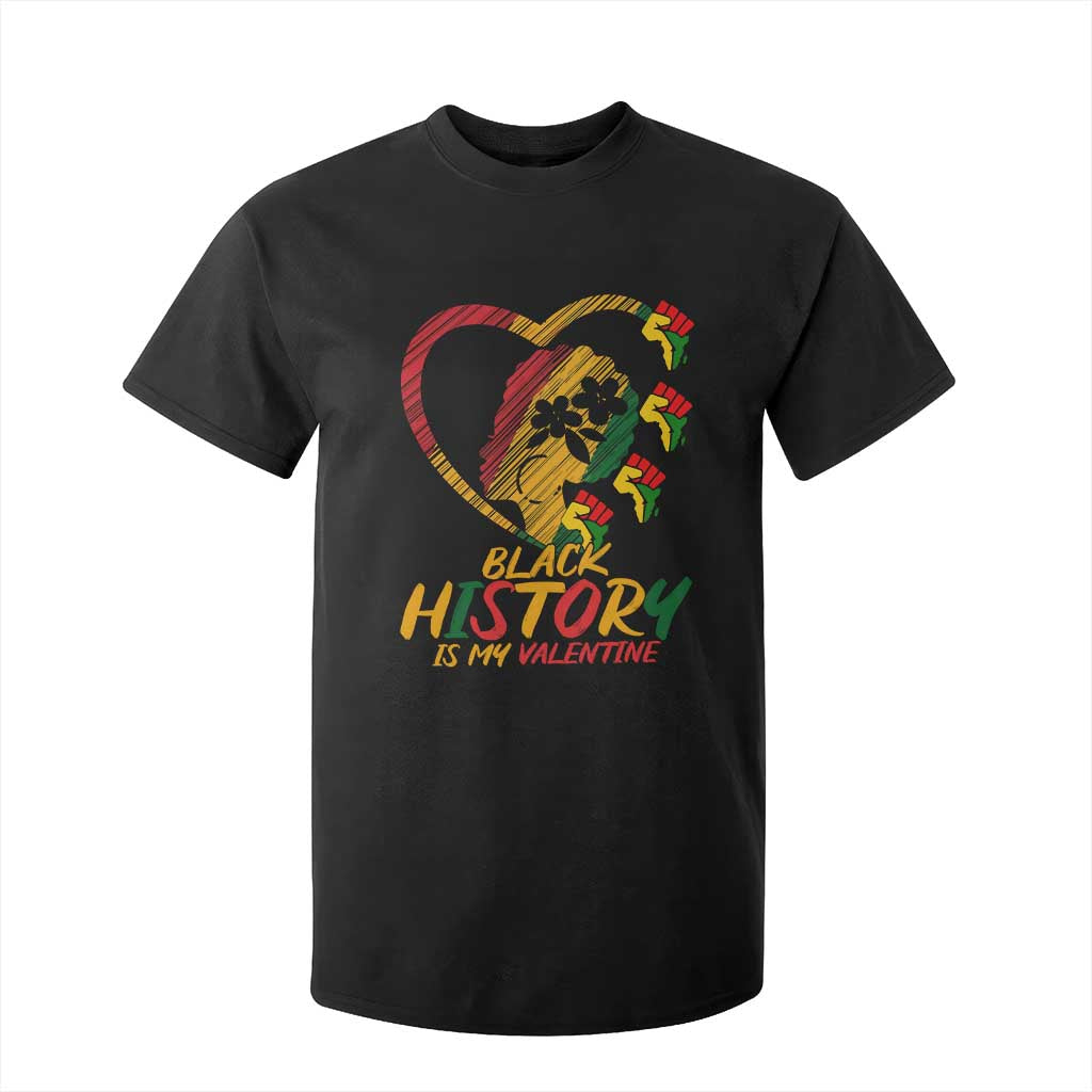Black History Is My Valentine T Shirt For Kid Gift For Melanin Queen TS12 Black Print Your Wear