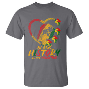 Black History Is My Valentine T Shirt Gift For Melanin Queen TS12 Charcoal Print Your Wear