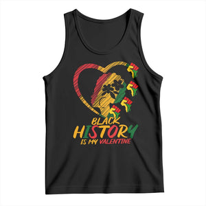 Black History Is My Valentine Tank Top Gift For Melanin Queen TS12 Black Print Your Wear