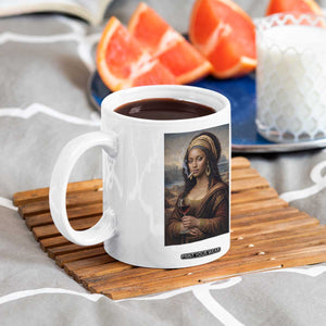 Funny Black Mona Lisa Coffee Mug Melanin Queen Black History Month TS12 Print Your Wear