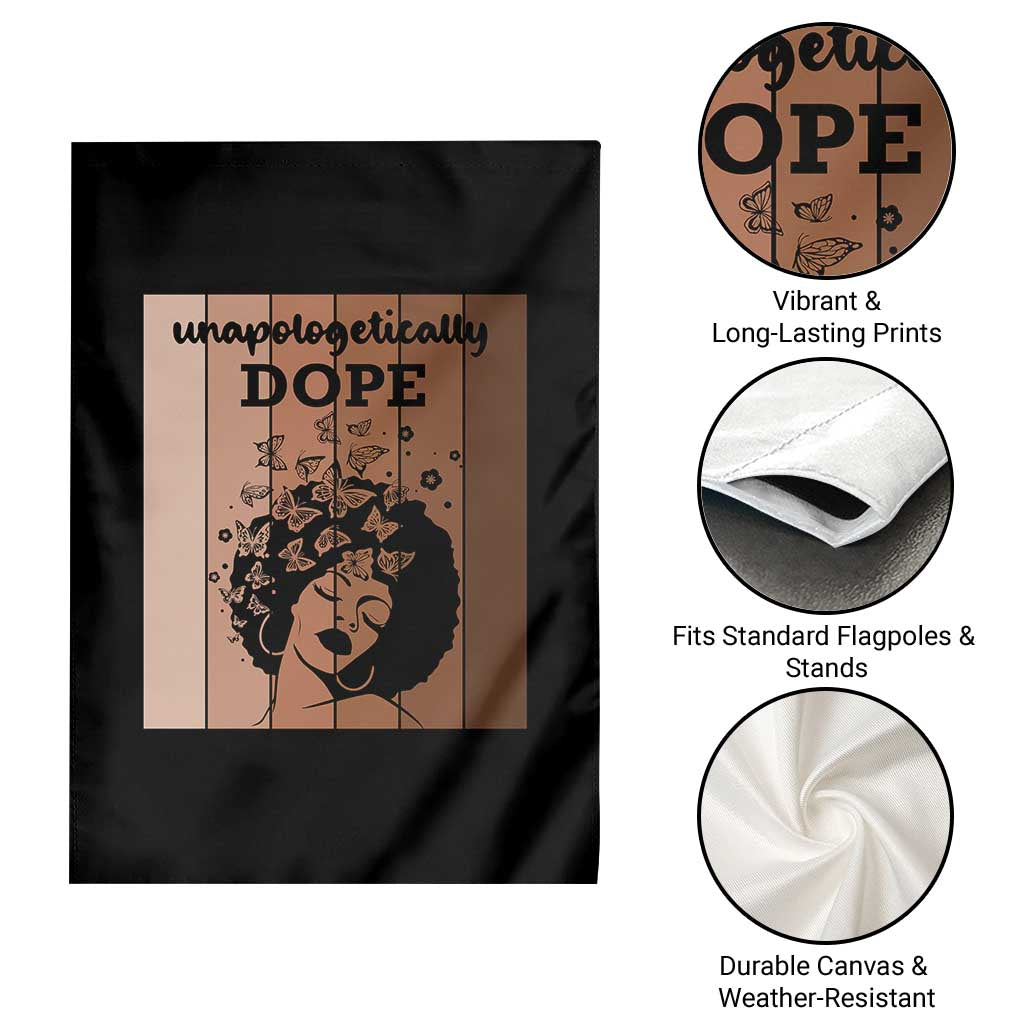 Inspirational Black Women Gift Garden Flag Unapologetically Dope TS12 Print Your Wear