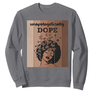 Inspirational Black Women Gift Sweatshirt Unapologetically Dope TS12 Charcoal Print Your Wear